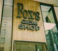 Fox's Gem Shop sign at 5th and union location.